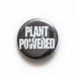 Plant Powered Button Pin Badge 25mm