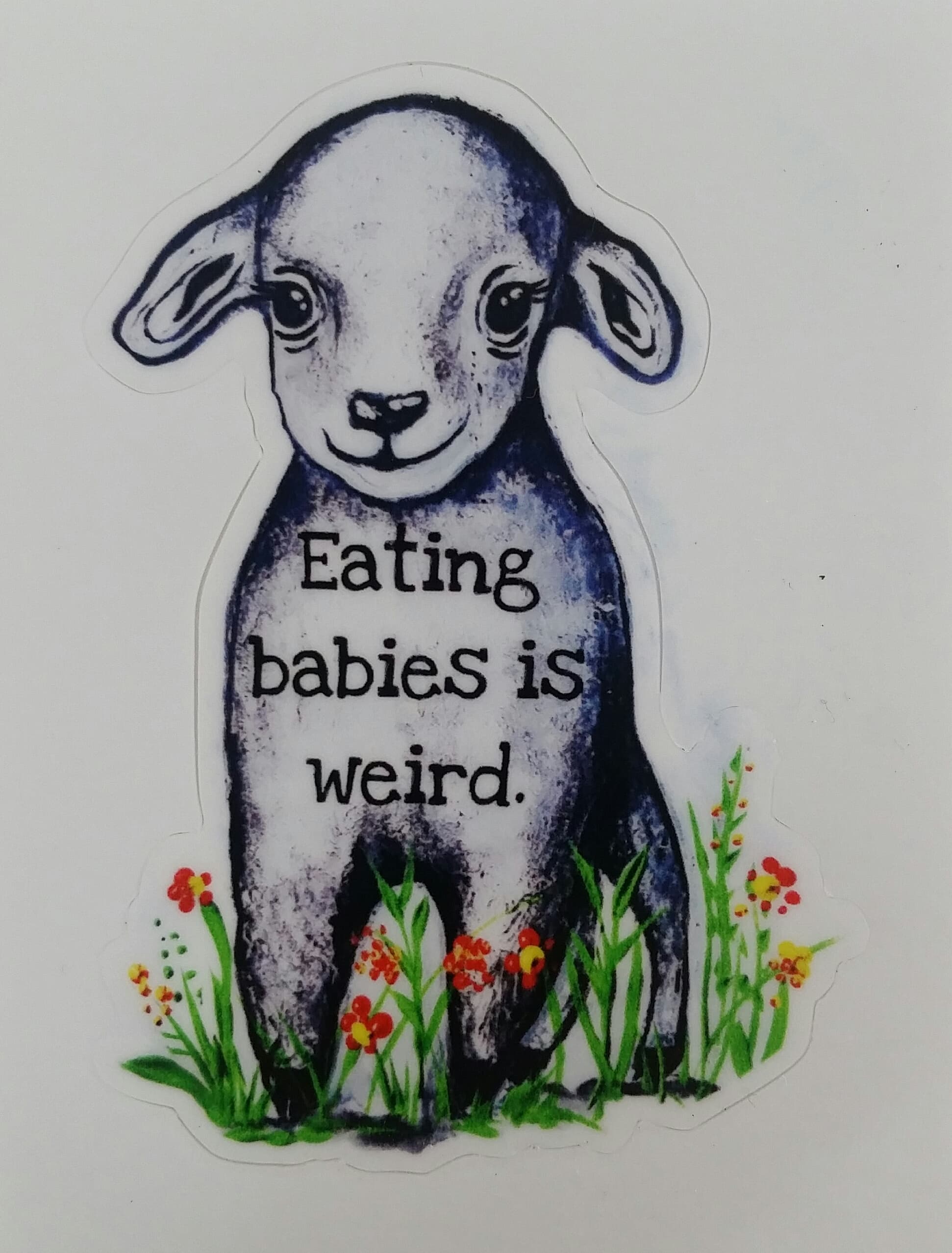 37002696_10155764750437549_7920039596426002432_n Eating Babies Is Weird Lamb Vinyl Sticker - Image 1