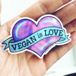 "Vegan is Love" Heart Holographic Sticker