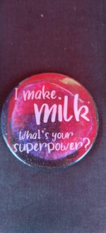 I Make Milk. What's Your Superpower? Magnet with a purple space image background