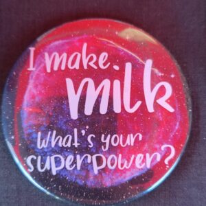 I Make Milk. What's Your Superpower? Magnet with a purple space image background